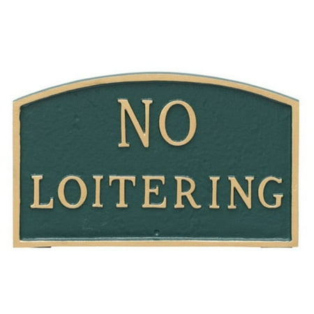 Montague Metal Products No Loitering Arched Wall Plaque