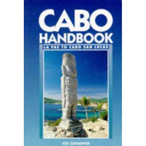 Pre-Owned Cabo Handbook: LA Paz to Cabo San Lucas (1st Edition) (Paperback) 1566910285 9781566910286