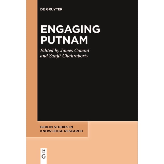 Berlin Studies in Knowledge Research Engaging Putnam, Book 17, (Paperback)