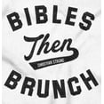 thumbnail image 2 of Bibles Then Brunch Funny Religious Womens Slim Fit Graphic Tee Brisco Brands S, 2 of 5