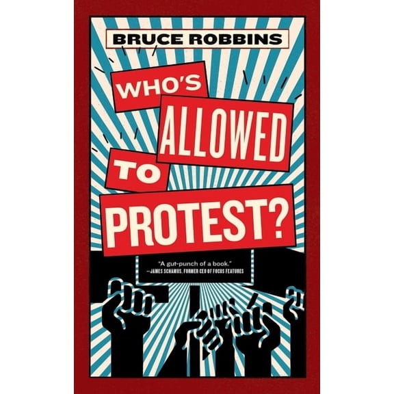 Activist Citizens Library Who's Allowed to Protest?, (Paperback)