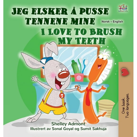 Norwegian English Bilingual Collection I Love to Brush My Teeth (Norwegian English Bilingual Book for Kids), (Hardcover)