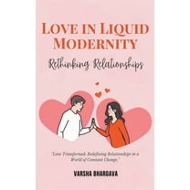 Love in Liquid Modernity: Rethinking Relationships, (Paperback)