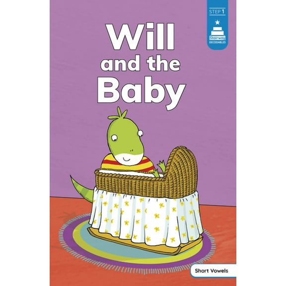 Stairway Decodables Step 1 Will and the Baby, (Paperback)