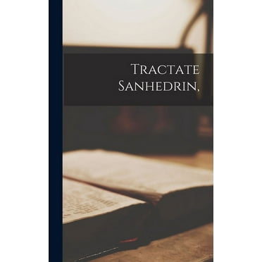 Tractate Sanhedrin, (Hardcover)