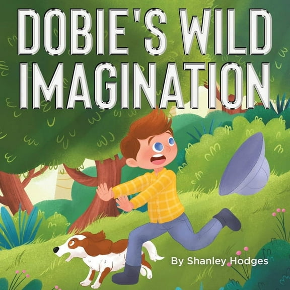 Dobie's Wild Imagination, (Paperback)
