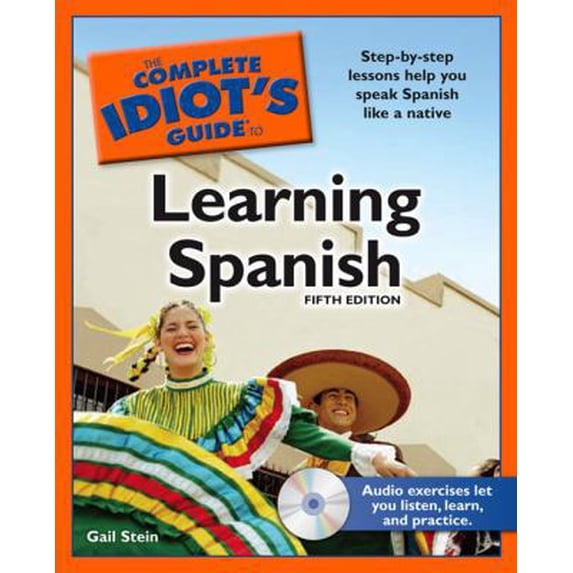 Pre-Owned The Complete Idiot's Guide to Learning Spanish, 5th Edition (Paperback) 1592579086 9781592579082
