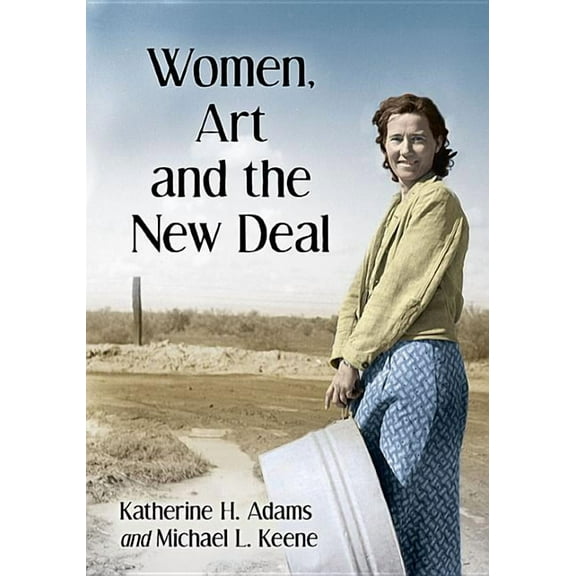 Women, Art and the New Deal, (Paperback)