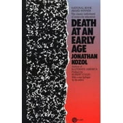 Death at an Early Age: The Classic Indictment of Inner-City Education [Paperback - Used]