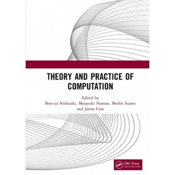 Théorie et Pratique du Calcul: Actes de l'Atelier sur le Calcul: Théorie et Pratique (WCTP 2019), 26-27 Septembre 2019, Manille, Philippines