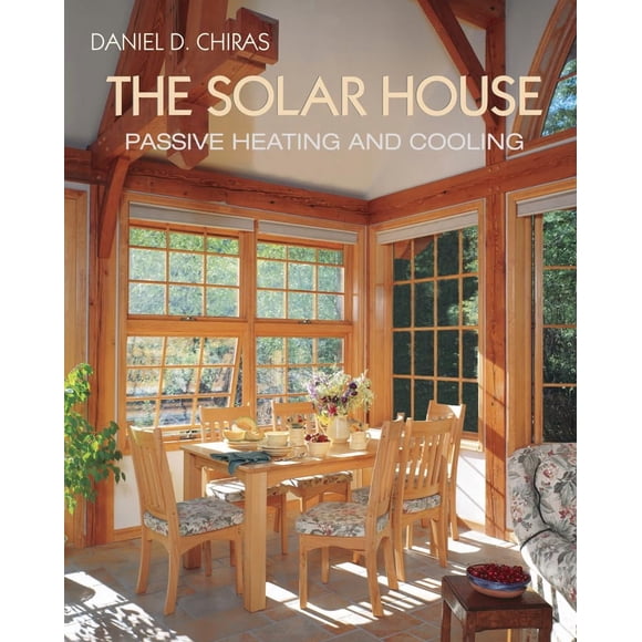 Libro Chelsea Green The Solar House: calefacción y refrigeración pasivas