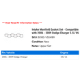thumbnail image 2 of Intake Manifold Gasket Set - Compatible with 2006 - 2009 Dodge Charger 3.5L V6 2007 2008, 2 of 2