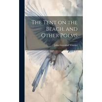 The Tent on the Beach, and Other Poems (Hardcover)