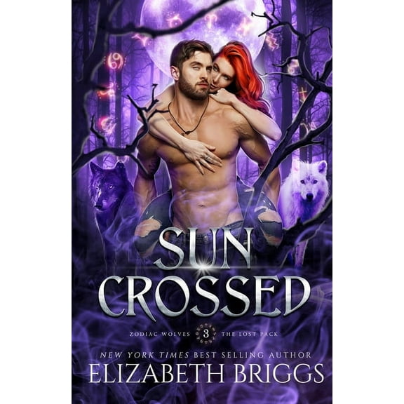 Zodiac Wolves Sun Crossed, Book 3, (Paperback)