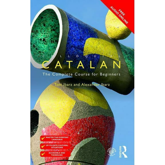 Colloquial Colloquial Catalan: A Complete Course for Beginners, (Paperback)