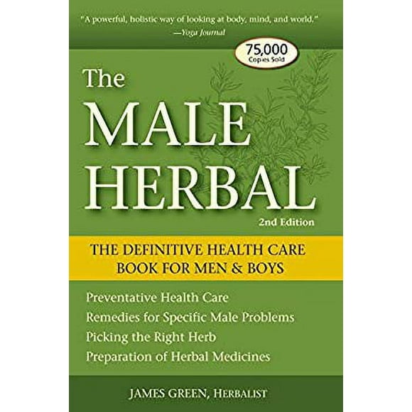 Pre-Owned The Male Herbal : The Definitive Health Care Book for Men and Boys 9781580911757