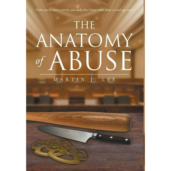 The Anatomy of Abuse (Hardcover)