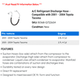 thumbnail image 2 of A/C Discharge Hose - Compatible with 2001 - 2004 Toyota Tacoma 2002 2003, 2 of 2