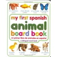 thumbnail image 1 of Pre-Owned My First Spanish Animal Board Book/Mi Primer Libro de Animales en Espanol (My First series) (Unknown) 0789485907 9780789485908, 1 of 1