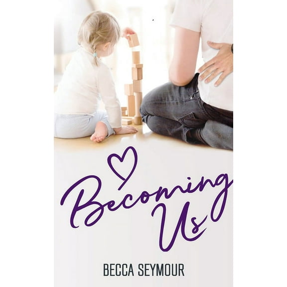 True-Blue Becoming Us, Book 3, (Paperback)