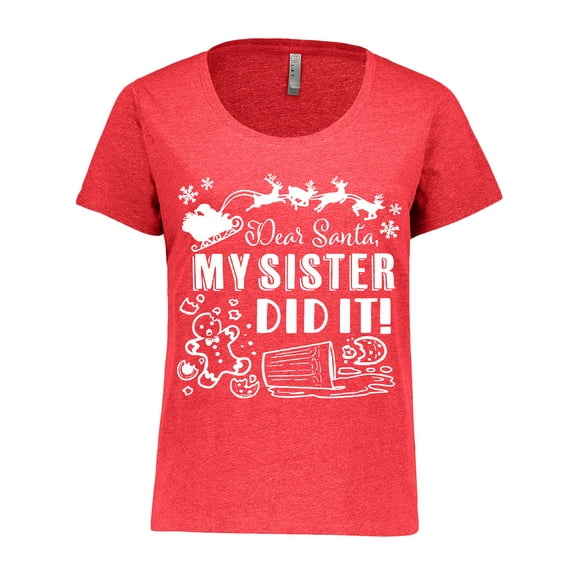 Inktastic Dear Santa, My Sister Did It Funny Christmas Women's Plus Size T-Shirt