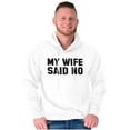 thumbnail image 5 of My Wife Said No Funny Husband Humor Hoodie Hooded Sweatshirt Men Brisco Brands S, 5 of 6