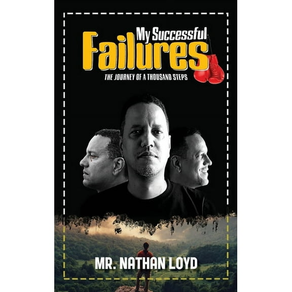 My Successful Failures: The Journey of a Thousand Steps, (Hardcover)