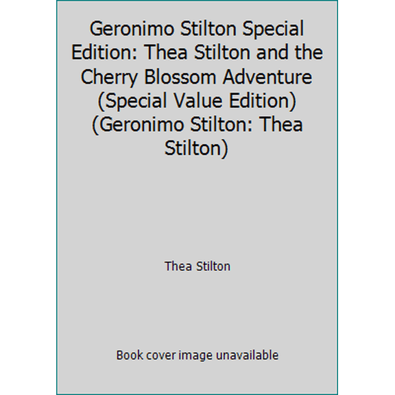 Pre-Owned Geronimo Stilton Special Edition: Thea Stilton and the Cherry Blossom Adventure (Special Value Edition) (Geronimo Stilton: Thea Stilton) (Paperback) 144312785X 9781443127851