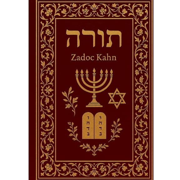 La Torah: Une version intégrale annotée des enseignements spirituels, moraux et historiques de la Torah juive, (Paperback)