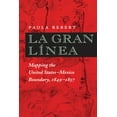 thumbnail image 2 of Pre-Owned La Gran Línea: Mapping the United States-Mexico Boundary, 1849-1857 (Paperback) 0292771118 9780292771116, 2 of 2