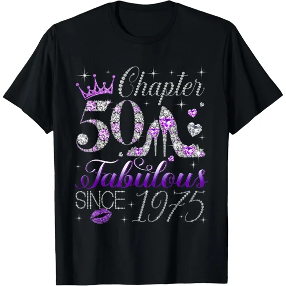 Chapter 50 Fabulous Since 1975 50Th Birthday Women Girls T-Shirt Gift for Dad, M