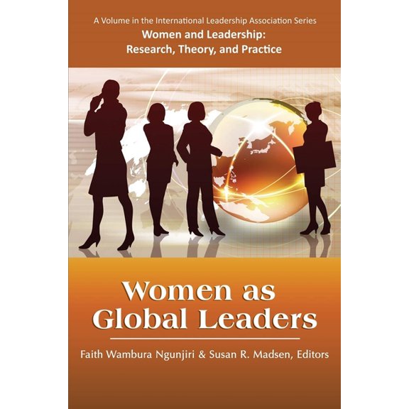 Women and Leadership Women as Global Leaders, (Hardcover)