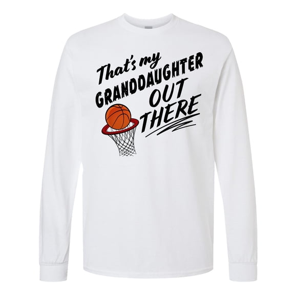Inktastic That's My Granddaughter out There Basketball Long Sleeve T-Shirt