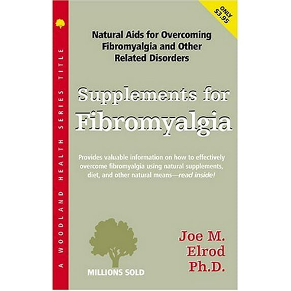 Pre-Owned Supplements for Fibromyalgia: Natural AIDS for Overcoming Fibromyalgia and Other Related Disorders (Paperback) 1580540341 9781580540346