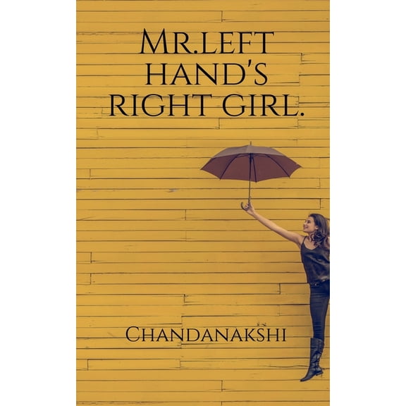 Mr. left hand's Right girl, (Paperback)