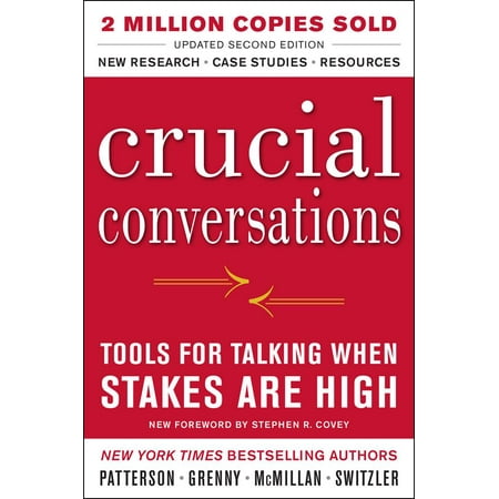 Crucial Conversations: Tools for Talking When Stakes Are High, Second Edition (Hardcover)