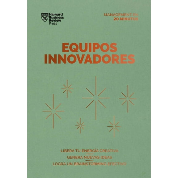 Management en 20 Minutos Equipos Innovadores. Serie Management En 20 Minutos (Innovative Teams Spanish Edition), (Paperback)