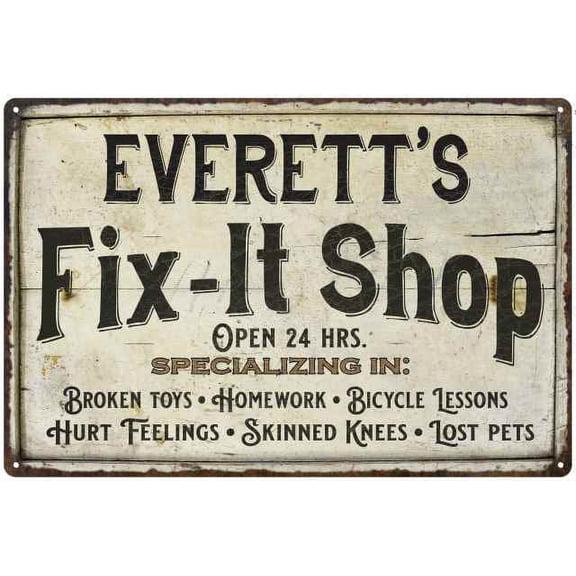 EVERETT'S Fix-It Shop Sign Grandpa Dad Wall Decor 8 x 12 High Gloss Metal 208120006264