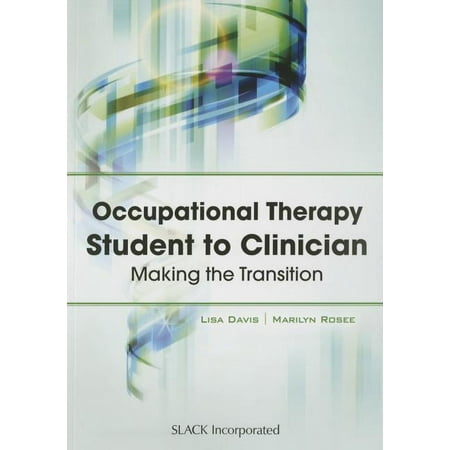 UPC: 9781617110252 | Occupational Therapy Student to Clinician : Making the Transition (Paperback)