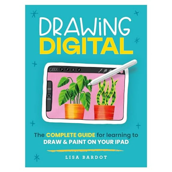 Pre-Owned Drawing Digital: The Complete Guide for Learning to Draw & Paint on Your iPad (Paperback) 0760385327 9780760385326