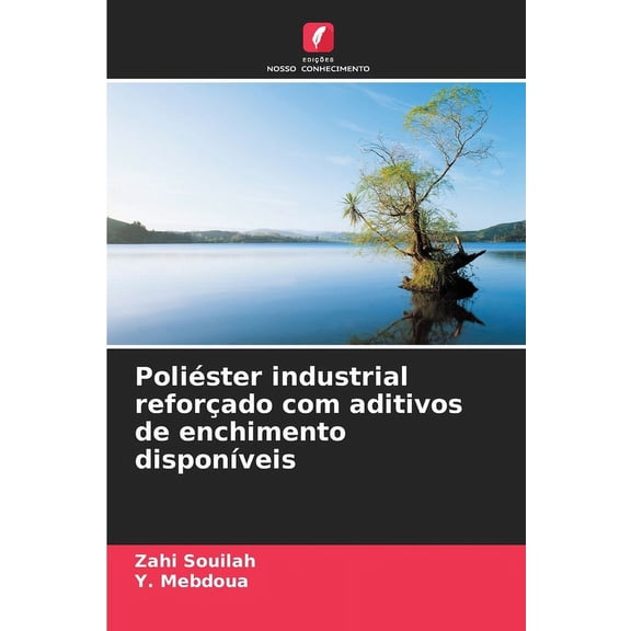PoliÃ©ster industrial reforÃ§ado com aditivos de enchimento disponÃ­veis, (Paperback)