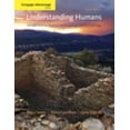 thumbnail image 1 of Pre-Owned Cengage Advantage Books: Understanding Humans: An Introduction to Physical Anthropology and Archaeology, 1 of 1