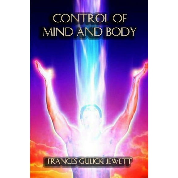 Control of Mind and Body (Paperback)