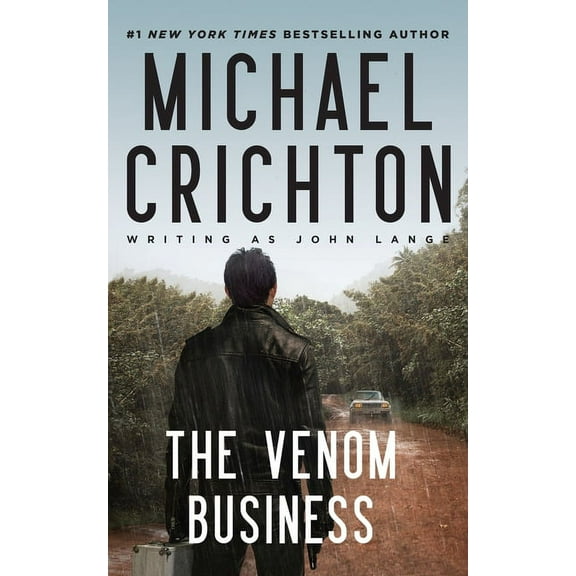 Michael Crichton writing as John Lange(tm): The Venom Business (Unabridged edition) (Paperback)