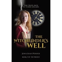 The Witchfinder's Well The Witchfinder's Well, Book 1, (Paperback)