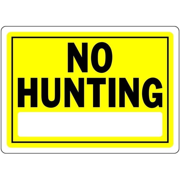 Hillman Fasteners 10 x 14 in. No Hunting Sign, Yellow & Black - Pack of 6