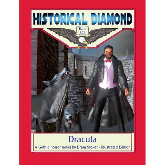 Dracula: A Gothic horror novel - Illustrated Edition, (Paperback)