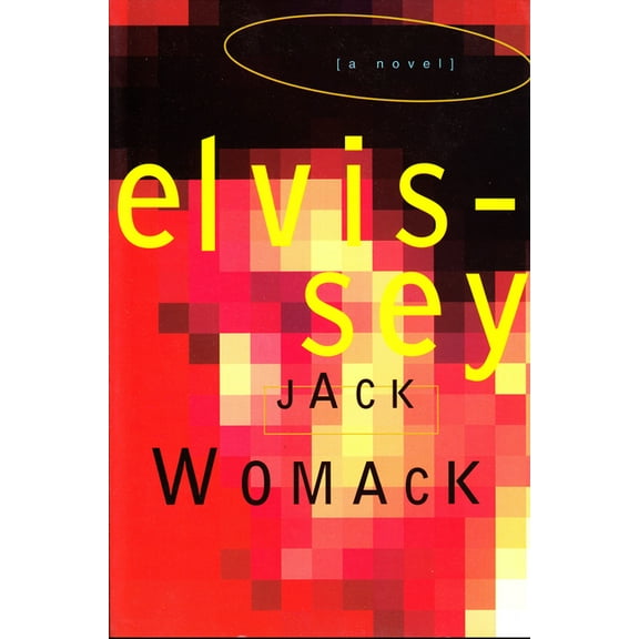 Elvissey (Paperback) by Jack Womack