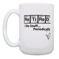 thumbnail image 2 of ThisWear Teacher Retirement Gift Retired I Do Stuff Periodically Retirement Cup Gift 15oz Coffee Mug, 2 of 4