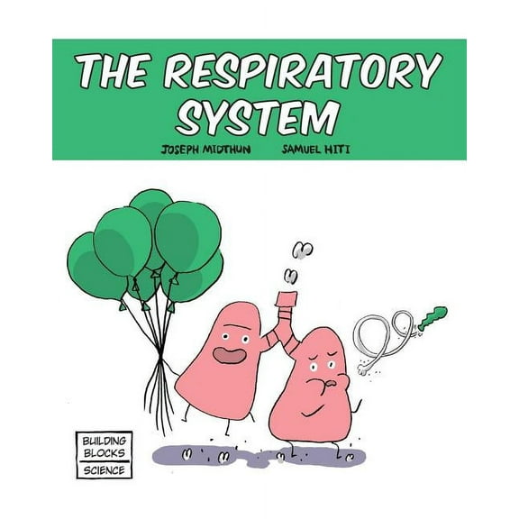 Building Blocks of Life Science 1/Soft C The Respiratory System, Book 7, (Paperback)
